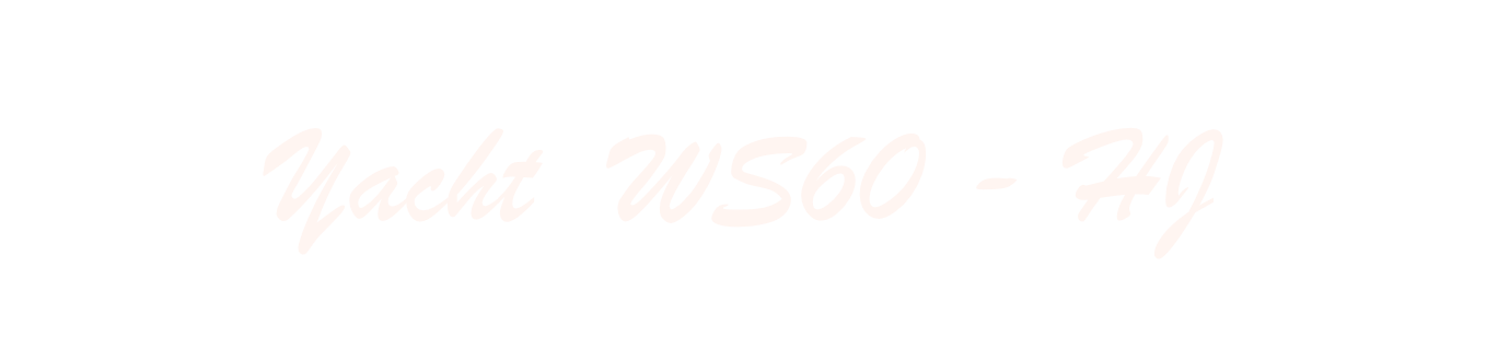 Yacht  WS60 - HJ