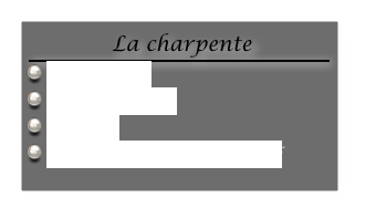  La charpente
￼
 La structure
 La contre-quille
 La quille
 La contre-étrave et le massif